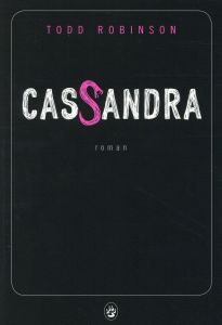CASSANDRA - ROBINSON TODD