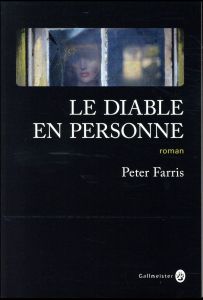 LE DIABLE EN PERSONNE - FARRIS PETER