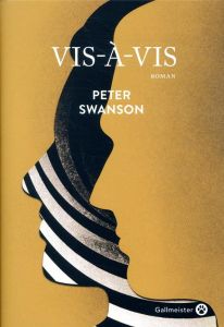 Vis-à-vis - Swanson Peter - Cuq Christophe