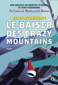 Le baiser des Crazy Mountains - McCafferty Keith - Boulet Marc