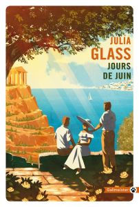 JOURS DE JUIN - GLASS JULIA