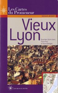 Vieux Lyon - Jacquet Nicolas Bruno
