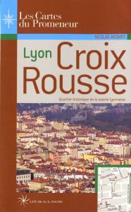 Lyon Croix-Rousse - Jacquet Nicolas Bruno