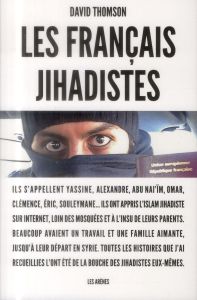 Les Français jihadistes - Thomson David