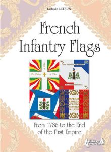 French infantry flags - Letrun Ludovic - McKay Alan