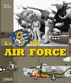 La 5th Air Force - Paloque Gérard