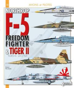 Northrop F-5, du Freeedom Fighter au Tiger II 1954-2012 - Paloque Gérard - Breffort Dominique