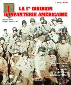 La 1re Division d'infanterie américaine - Lavit Stéphane - Charbonnier Philippe