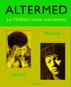 Altermed N° 2 : Lounès Matoub - Matoub Lounès - Seddiki Yalla - Zirem Youcef - Mat