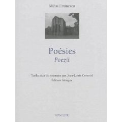 Poésies. Edition bilingue français-roumain - Eminescu Mihai - Courriol Jean-Louis
