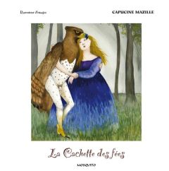 La cachette des fées - Mazille Capucine - Thomas Nathalie - Jans Michel