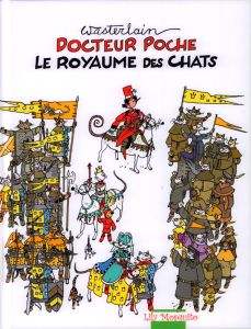Docteur Poche : Le royaume des chats - Wasterlain Marc - Dekeyser Olivier
