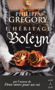L'héritage Boleyn - Gregory Philippa - Véron Voetelink Céline