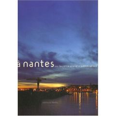 A Nantes - Vilaine Laurence - Gérard Patrick - Altman Jack