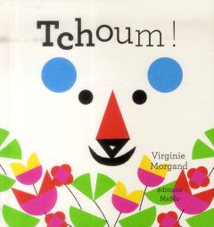 Tchoum ! - Morgand Virginie - Chapuis Balthazar