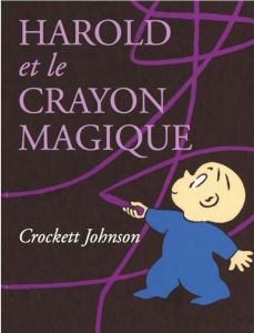 Harold et le crayon magique - Johnson Crockett - Gonse Lou