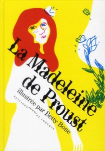 La Madeleine de Proust - Bone Betty