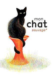Mon chat sauvage - Simler Isabelle