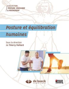 Posture et équilibration humaines - Paillard Thierry