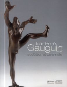 Jean-René Gauguin (1881-1961). Sculpteur et céramiste - Champion Jean-Loup