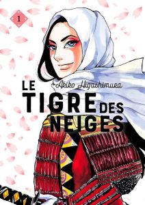 Le tigre des neiges Tome 1 - Higashimura Akiko - Slocombe Miyako