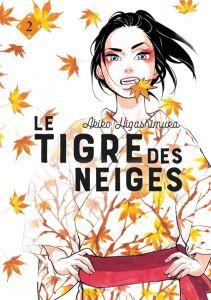 Le tigre des neiges Tome 2 - Higashimura Akiko - Slocombe Miyako