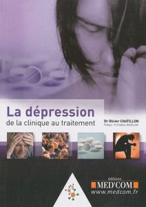 La dépression - Chatillon Olivier - Rouillon Frédéric