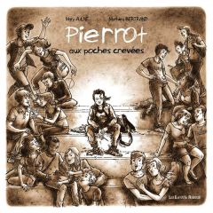 Pierrot aux poches crevées - Aulne Mary - Bertrand Mathieu