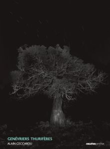 Genévriers thurifères (juniperus thurifera) - Ceccaroli Alain - Bertaudière-Montès Valérie - Ver