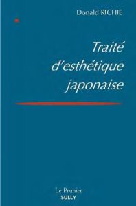 Traité d'esthétique japonaise - Richie Donald - Strim Laurent