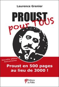 Proust pour tous - Grenier Laurence - Proust Marcel