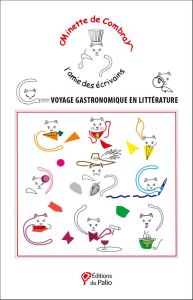 Voyage gastronomique en littérature - De Combray minette - Grenier Laurence