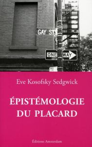 Epistémologie du placard - Sedgwick Eve Kosofsky - Cervulle Maxime