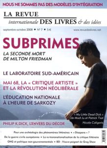 La revue internationale des livres & des idées N° 7, Septembre-Octobre 2008 : Subprimes : la seconde - Moulier Boutang Yann - Claudel Paul-André - Saint-