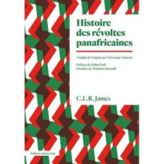 Histoire des révoltes panafricaines - James CLR - Nadi Selim - Renault Matthieu - Samson
