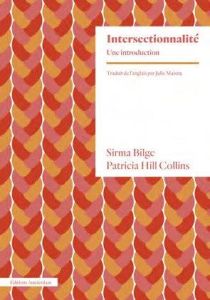 Intersectionnalité. Une introduction - Bilge Sirma - Hill Collins Patricia - Maistre Juli