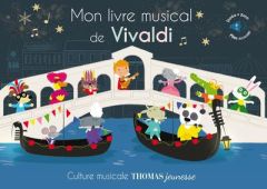 Mon livre musical à toucher de Vivaldi - Vivaldi Antonio - Chopin Frédéric - Mozart Amadeus