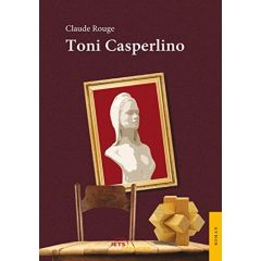Toni Casperlino - Rouge Claude