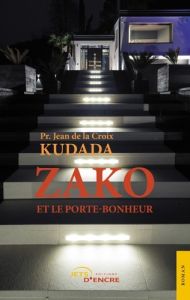 Zako et le porte-bonheur - Kudada Jean de La Croix