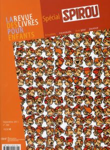 La revue des livres pour enfants N° 260, Septembre 2011 : Spécial Spirou - Piffault Olivier - Pissavy-Yvernault Bertrand - Pi