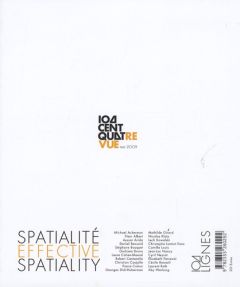 Centquatrevue N° 1, Mai 2009 : Spatialité effective - Didi-Huberman Georges - Cahen-Maurel Laure - Warbu