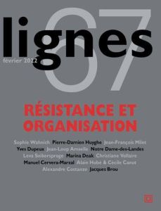 Lignes N° 67, février 2022 : Résistance et organisation - Surya Michel