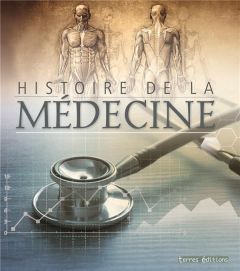 Histoire de la médecine - Collectif