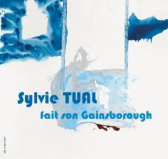 Sylvie Tual fait son Gainsborough - Tual Sylvie - Bertrand Valère