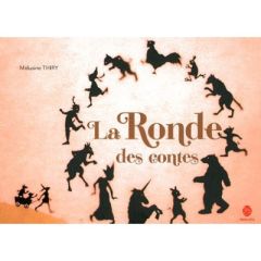 LA RONDE DES CONTES - THIRY MELUSINE