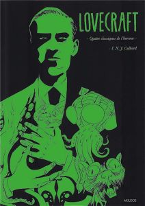 Lovecraft : Quatre classiques de l'horreur - Culbard I. N. J. - Lovecraft H.P.