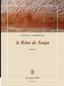 Le Rêve de Sonja - Lambrichs Louise