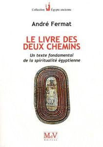 Le livre des deux chemins - Fermat André