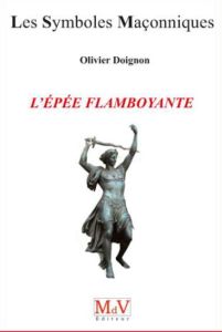 L'épée flamboyante - Doignon Olivier