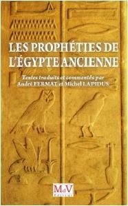 Les prophéties de l'Egypte ancienne - Fermat André - Lapidus Michel